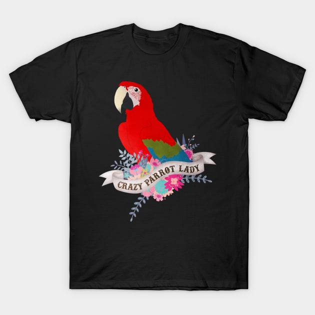 Crazy Parrot Lady T-Shirt by Psitta
